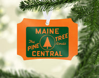 Maine Central - Pine Tree Route - Ornament