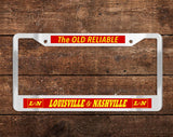 Louisville and Nashville RR (L&N) "The Old Reliable" Chrome License Plate Frame