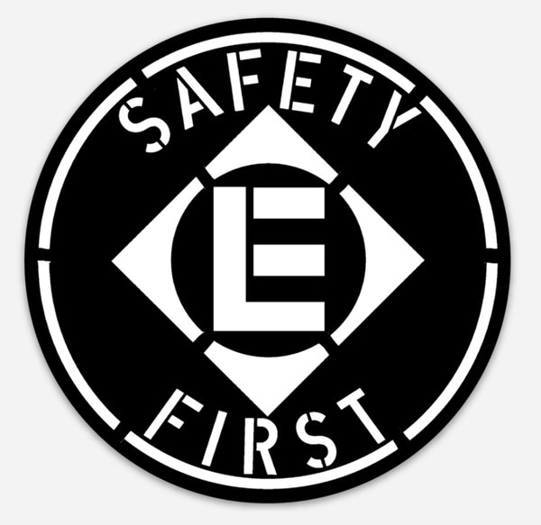 Erie "Safety First" Vinyl Sticker